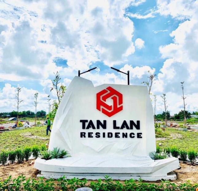 TÂN LÂN RESIDENCE - MẶT TIỀN QUỐC LỘ 50 – Đầu tư chỉ 290tr/nền