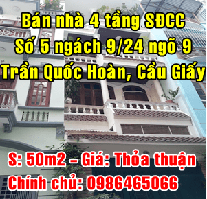  Chính chủ bán nhà số 5 ngách 9/24 ngõ 9 Trần Quốc Hoàn, Quận Cầu Giấy