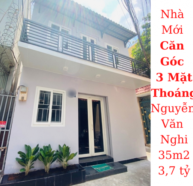 Bán nhà Mới Căn Góc! Nguyễn Văn Nghi, P.7, Gò Vấp 35m2 giá 3,7 tỷ TL