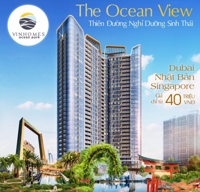 Lộ diện DA The OceanView tại VinhomesOceanPark. Thiên đường nghỉ dưỡng Sinh thái đẳng cấp