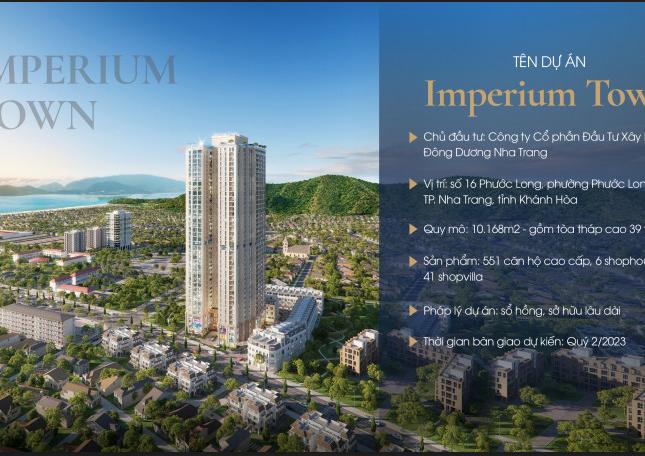Đón đầu CƠ HỘI VÀNG với Imperium Town Nha Trang