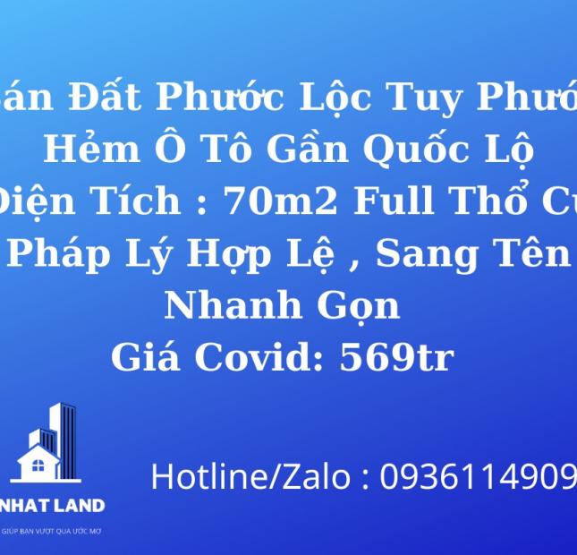 Bán đất Phước Lộc , Tuy Phước , Hẻm Ô Tô , Giá 569tr.