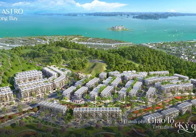 THE ASTRO HALONG BAY TUNG ƯU ĐÃI KHỦNG CHO CÁC NHÀ ĐẦU TƯ đóng 40% 1.1 tỷ sở hữu 