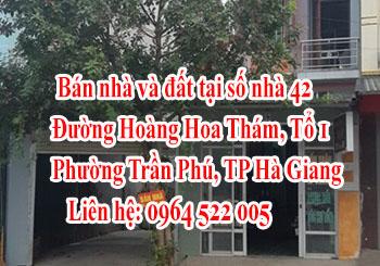 CHÍNH CHỦ cần bán nhà và đất tại số nhà 42, Đường Hoàng Hoa Thám, Tổ 1, Phường Trần Phú, TP Hà