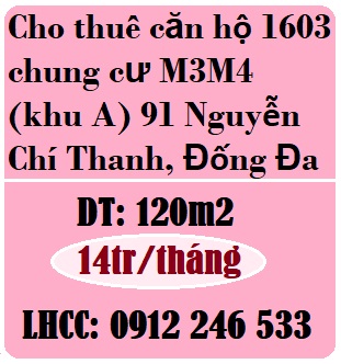 Cho thuê căn hộ 1603 chung cư M3M4 (khu A) 91 Nguyễn Chí Thanh, Đống Đa, 14tr, 0912246533