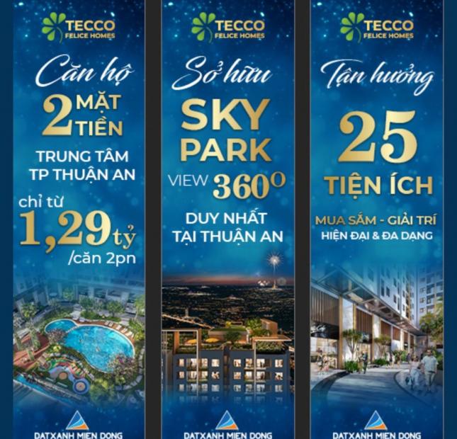 Cần bán Dự án căn hộ Tecco Felice Homes sở hữu 2 mặt tiền, TP.Thuận An, Bình Dương