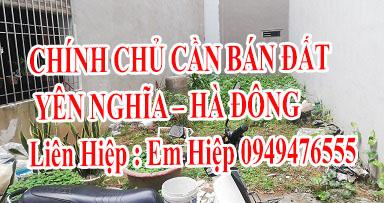 CHÍNH CHỦ CẦN BÁN ĐẤT YÊN NGHĨA – HÀ ĐÔNG