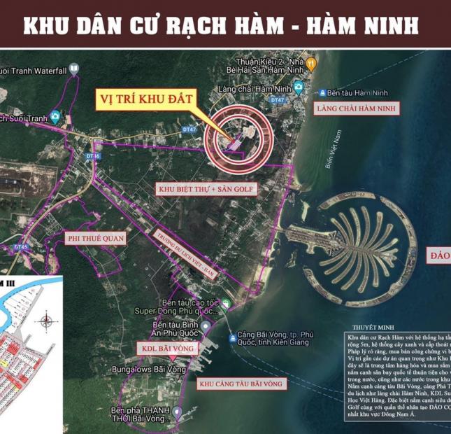 Đất nền xã Hàm Ninh, Phú Quốc từ 500 triệu /lô sát Vinpearl Bãi Vòng