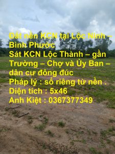 Đất nền KCN tại Lộc Ninh – Bình Phước