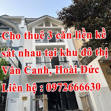 Cho thuê 3 căn liền kề sát nhau tại khu đô thị Vân Canh