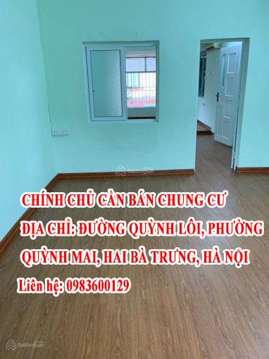 Chính chủ cần bán chung cư địa chỉ Đường Quỳnh Lôi, Phường Quỳnh Mai, Hai Bà Trưng, TP Hà Nội