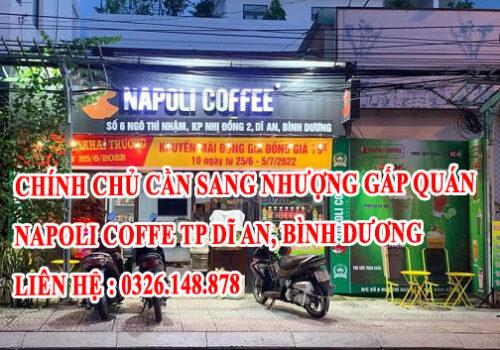 Chính chủ cần sang nhượng gấp quán Napoli Coffe Tp Dĩ An, Bình Dương