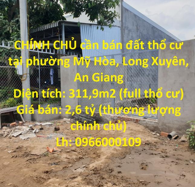 CHÍNH CHỦ cần bán đất thổ cư tại phường Mỹ Hòa, Long Xuyên, An Giang