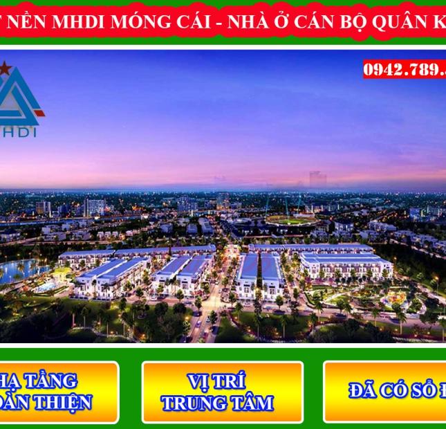 20 suất ngoại giao đất nền dự án MHDI trung tâm TP Móng Cái