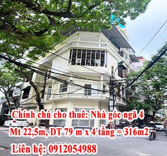 -Chính chủ cho thuê: Nhà góc ngã 4,  , mt 22,5m, DT 79m x 4 tầng = 316m