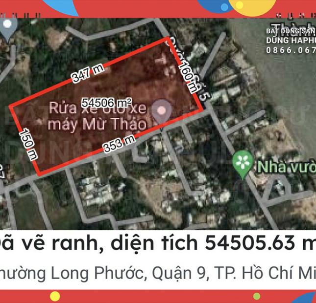 Nhỉnh 3 triệu 1m2. 54000m2 (5,4 HA) đất lô góc mặt tiền đường Cầu Đình, Q9