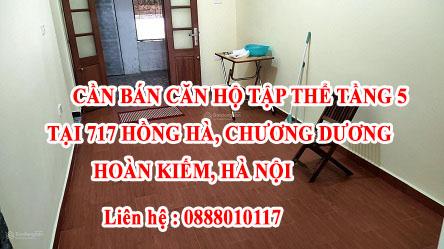 Chính chủ cần bán căn hộ tập thể tầng 5 tại 717 Hồng Hà, Chương Dương, Hoàn Kiếm, Hà Nội