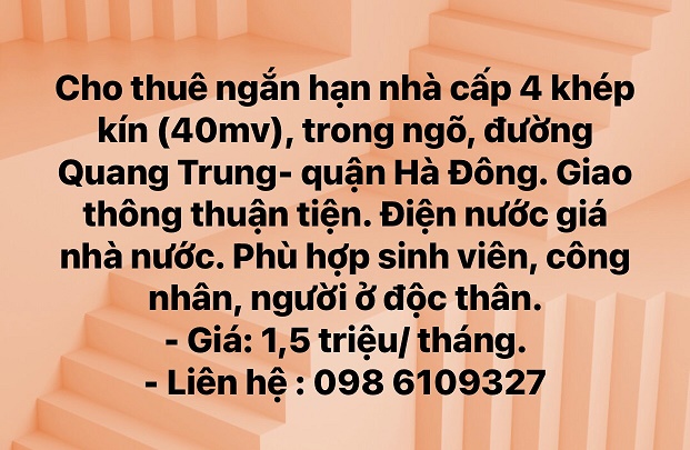 Cho thuê ngắn hạn nhà cấp 4 khép kín 40m2 trong ngõ đường Quang Trung- quận Hà Đông