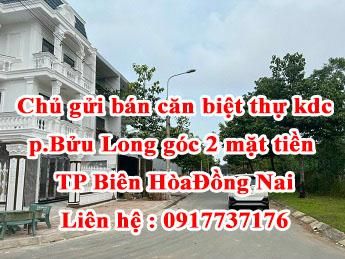 Cần bán căn biệt thự kdc Phường Bửu Long góc 2 mặt tiền TP Biên Hoà