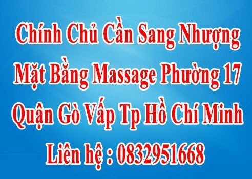 Chính Chủ Cần Sang Nhượng Mặt Bằng Massage tại Phường 17, Quận Gò Vấp, TP Hồ Chí Minh