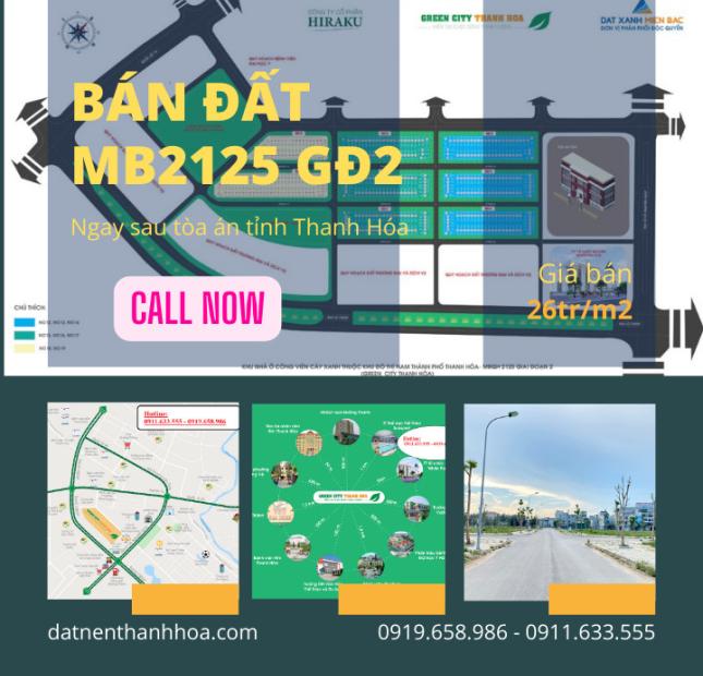 Bán đất mb2125 giai đoạn 2 sau tòa án tỉnh Thanh Hóa, gần đường 12m