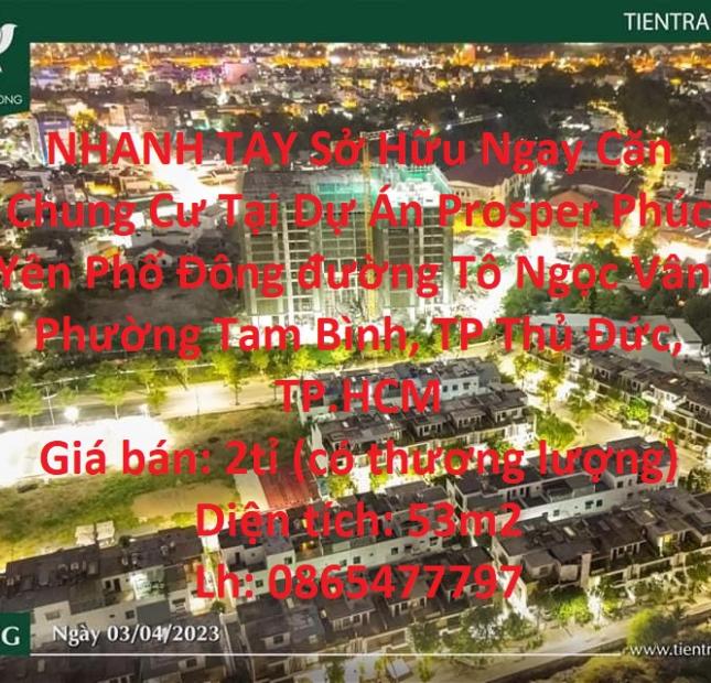 NHANH TAY Sở Hữu Ngay Căn Chung Cư Tại Dự Án Prosper Phúc Yên Phố Đông