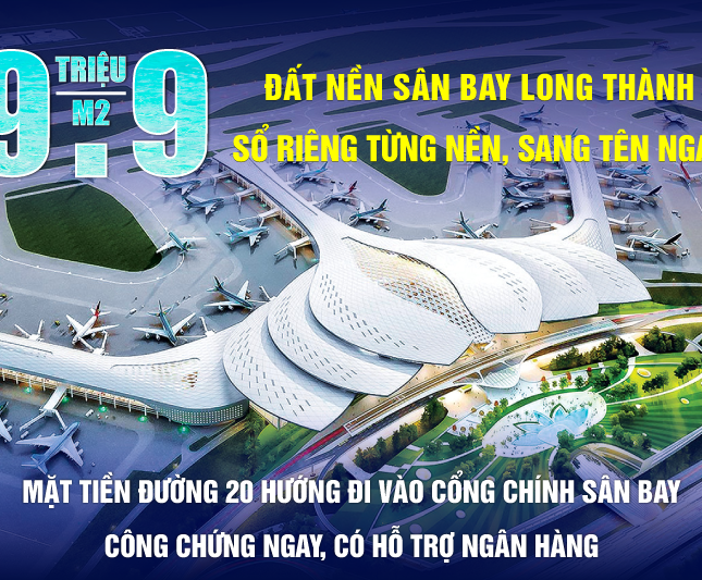 Đất sân bay Long Thành chỉ 9 trm2 