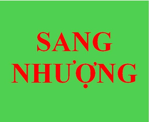 CẦN SANG NHƯỢNG/ CHO THUÊ MẶT BẰNG