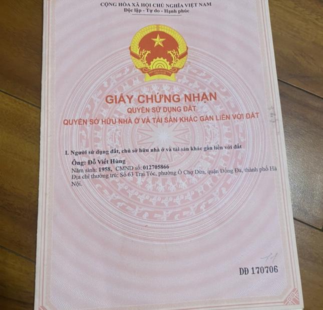 Chính chủ cần bán gấp căn nhà tại địa chỉ 63 ngõ Trại Tóc, ô Chợ Dừa, Đống Đa, Hà Nội.