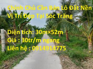 Chính Chủ Cần Bán Lô Đất Nền Vị Trí Đẹp Tại Sóc Trăng