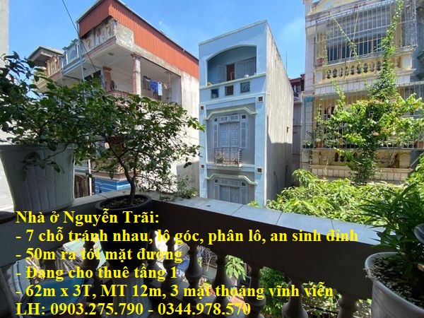 Bán nhà phố Nguyễn Trãi, lô góc, ô tô tránh, 3 thoáng, 62m x 3T, MT: 12m, nhỉnh 11 tỷ