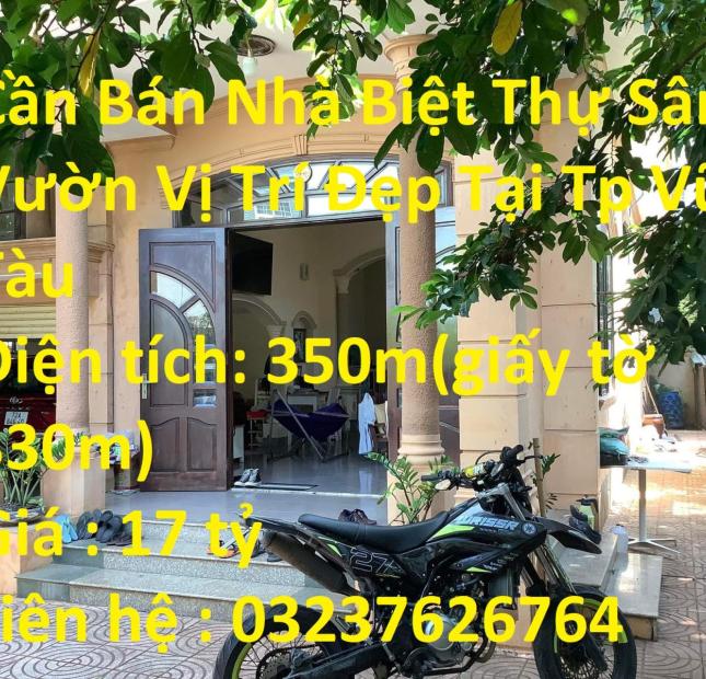 Cần Bán Nhà Biệt Thự Sân Vườn Phan Chu Trinh phường 2 TP Vũng Tàu