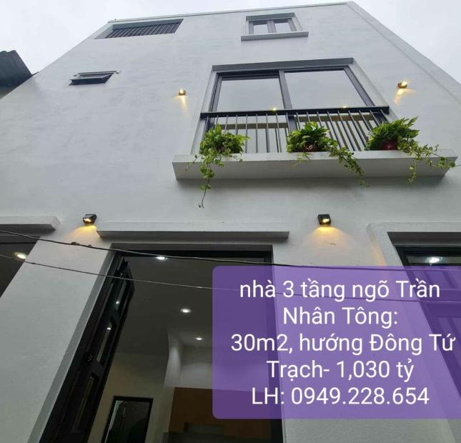 Nhà đẹp mới tinh chỉ 1tỷ030 ngõ Trần Nhân Tông, xây 1 căn duy nhất, LH: 0949.228.654