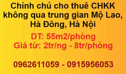 ✨Chính chủ cho thuê CHKK không qua trung gian Mộ Lao, Hà Đông; 0962611059