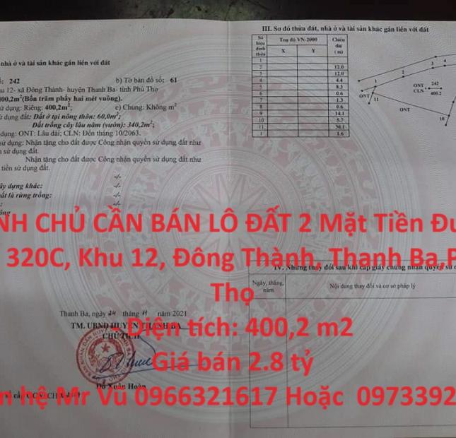 CHÍNH CHỦ CẦN BÁN LÔ ĐẤT 2 Mặt Tiền Đường TL 320C, Khu 12, Đông Thành, Thanh Ba,Phú Thọ