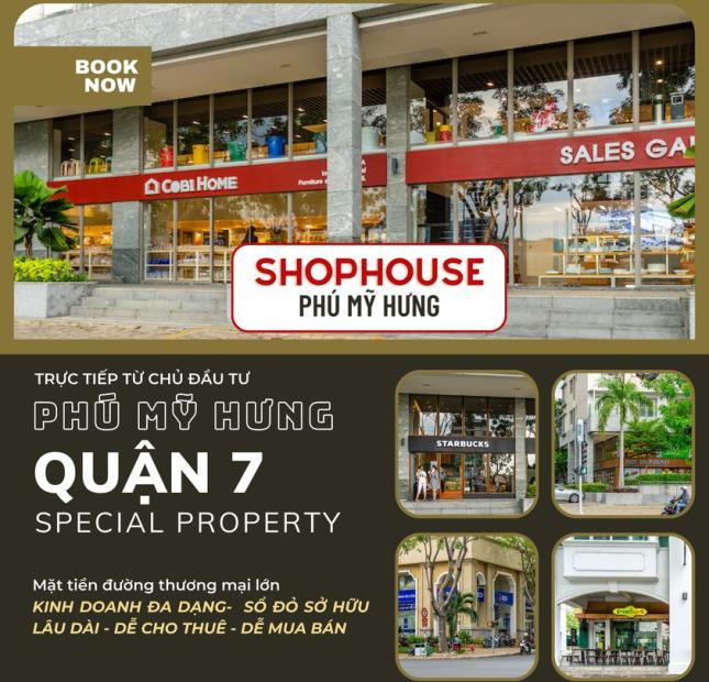 Sở hữu Shophouse Phú Mỹ Hưng trực tiếp chủ đầu tư, có nguồn thu hơn 1,6 tỷ/năm. Trả góp 0% ls đến