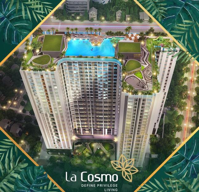 Giỏ hàng căn hộ La Cosmo, giá 2,9 tỷ/2PN, hỗ trợ vay 70%, sở hữu lâu dài