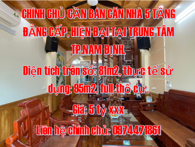CHÍNH CHỦ CẦN BÁN CĂN NHÀ 5 TẦNG ĐẲNG CẤP, HIỆN ĐẠI TẠI TRUNG TÂM TP.NAM ĐỊNH.