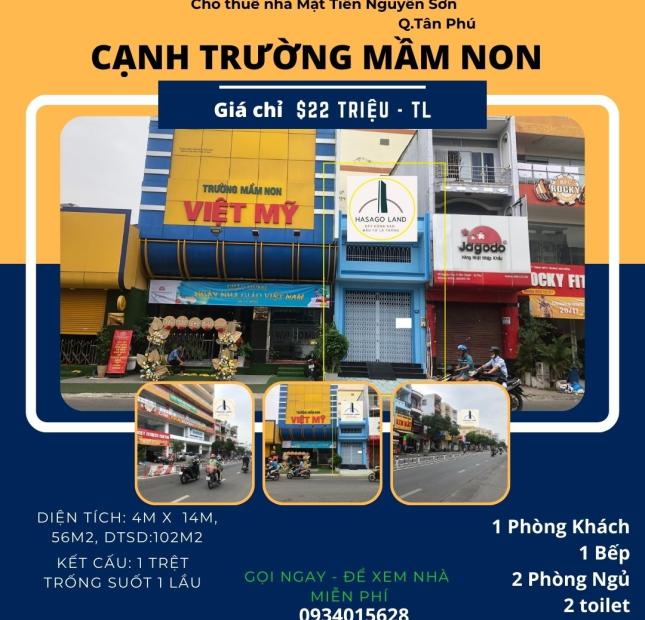 Cho thuê Nhà Mặt Tiền Nguyễn Sơn 56m2, 1Lầu, 22triệu, Cạnh trường MẦM NON