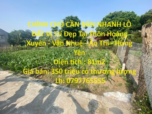 ⭐Bán đất vị trí đẹp tại thôn Hoàng Xuyên, Văn Nhuệ, Ân Thi, Hưng Yên, 325tr; 0888021198