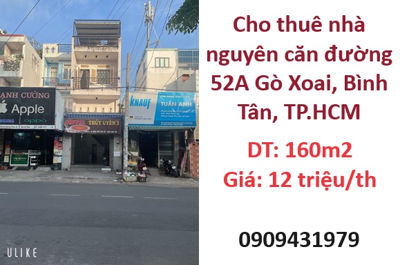 ⭐Cho thuê nhà nguyên căn đường 52A Gò Xoai, Bình Tân; 12tr/th; 0909431979