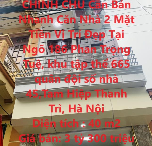 CHÍNH CHỦ Cần Bán Nhanh Căn Nhà 2 Mặt Tiền Vị Trí Đẹp Tại  Thanh Trì, Hà Nội
