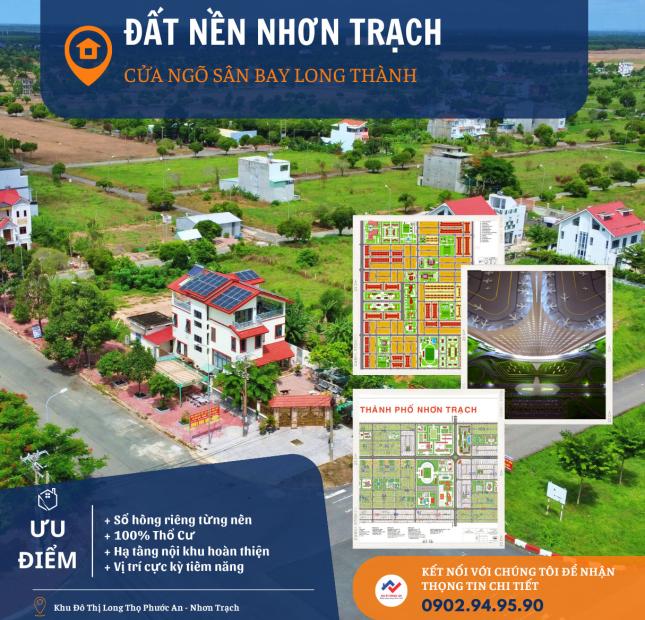 Đầu tư đất nền tiềm năng tại Nhơn Trạch - vùng ven TPHCM - cửa ngõ sân bay Long Thành